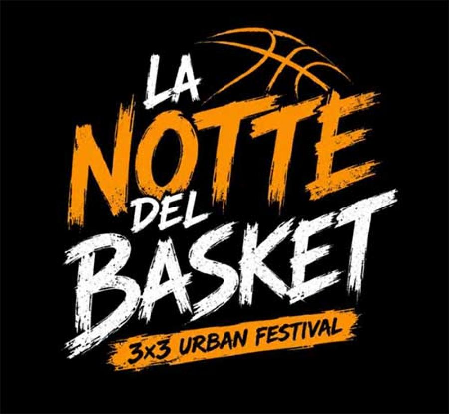 LA NOTTE DEL BASKET