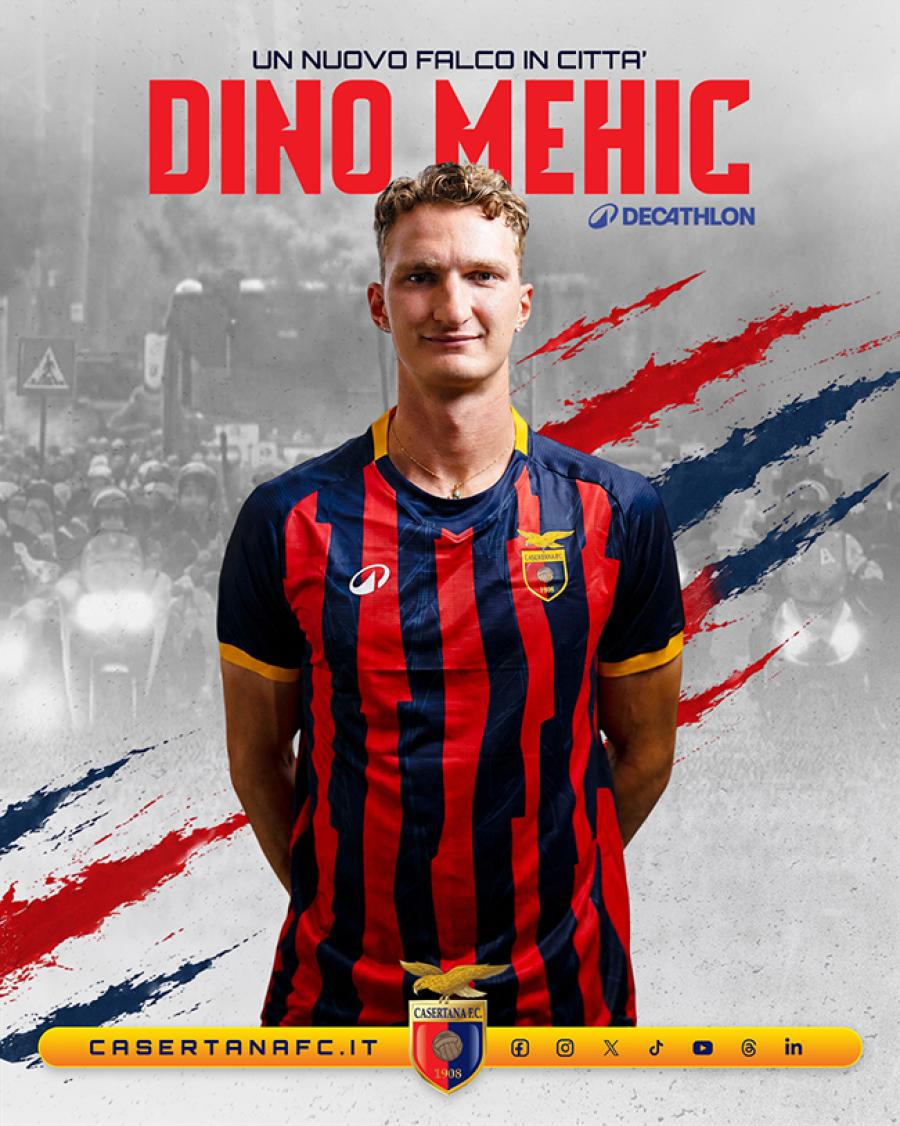 DINO MEHIC CASERTANA